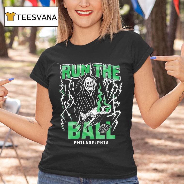 Grim Reaper Run The Ball Philadelphia T Shirt Grim Reaper Run The Ball Philadelphia T Shirt