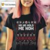 Ho Ho Hold Me Now Bohemian Fc Ugly Christmas T Shirt