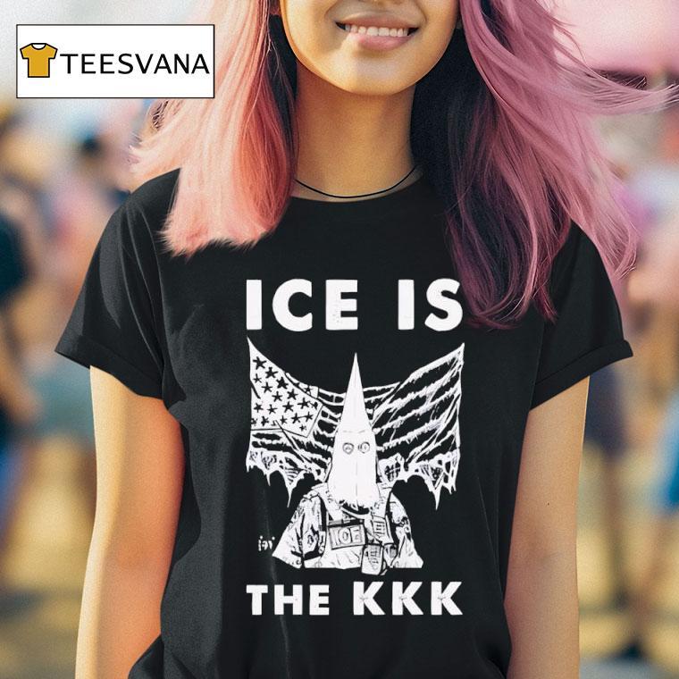 Ice Is The Kkk T Shirt Ice Is The Kkk T Shirt