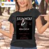 Julia Wolf Barclays Center December Show T Shirt