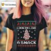 Looking Like A Snack Ugly Christmas T Shirt