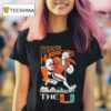 Mascot Miami Hurricanes It S All About The U T Shirt