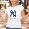 New York Yankees Or Nowhere It Will Always Be New York Or Nowhere Logo T Shirt