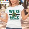 Oregon Ducks We Re Back Cfp Bound Helme T Shirt