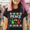 Peace I Come In Peace Couple Matching Ugly Christmas T Shirt