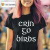 Philadelphia Eagles Philly X Sickos Commit Erin Go Birds T Shirt