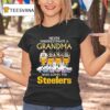 Pittsburgh Slers Players Never Underestimate A Grandma Who Loves The Slers T Shirt