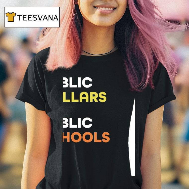 Public Dollars For Public Schools T Shirt Public Dollars For Public Schools T Shirt