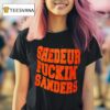 Shedeur Fuckin Sanders T Shirt