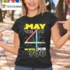 Star Wars Day May The Th Be With You Lightsaber T Shirt