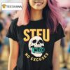 Stfu No Excuses Skull T Shirt