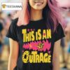 This Is An Outrage Dungeon Crawler Carl Fan T Shirt
