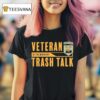 Veteran S Trash Talk Get The Demons Ou T Shirt