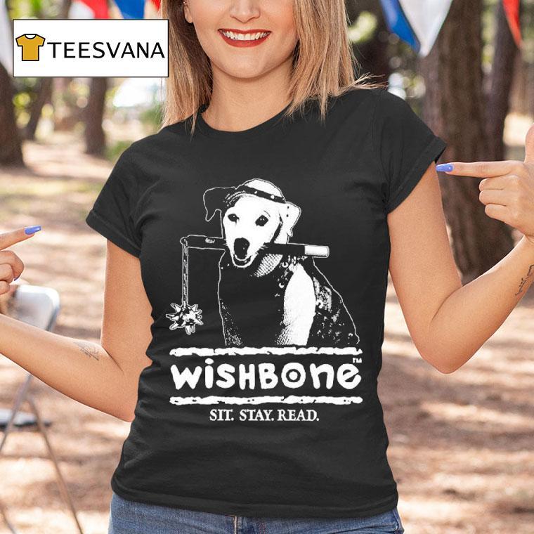 Wishbone Sit Stay Read T Shirt Wishbone Sit Stay Read T Shirt