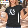 Yes We Can Real Madrid Fan Uefa Champions League T Shirt