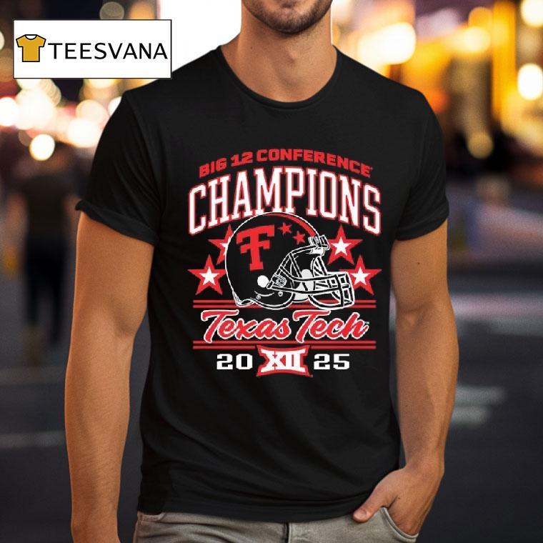 Big Conference Champions Texas Tech Xii Helme T Shirt Big Conference Champions Texas Tech Xii Helme T Shirt