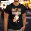 Dog Boston Terrier T Shirt