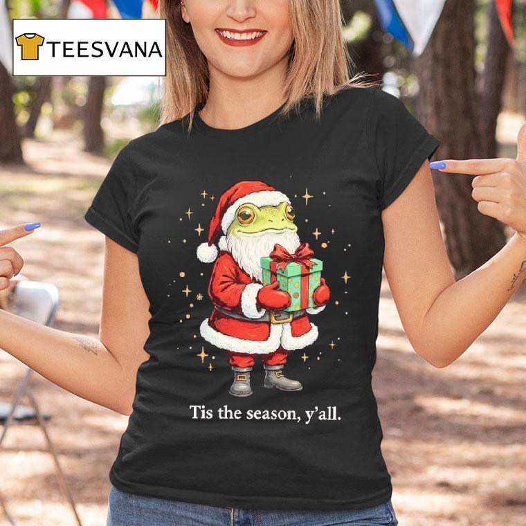 Frog Santa Tis The Season Y All Christmas Gif T Shirt Frog Santa Tis The Season Y All Christmas Gif T Shirt