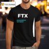 Ftx Risk Management Departmen T Shirt