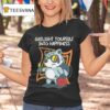 Gaslight Yourself Into Happiness T Shirt