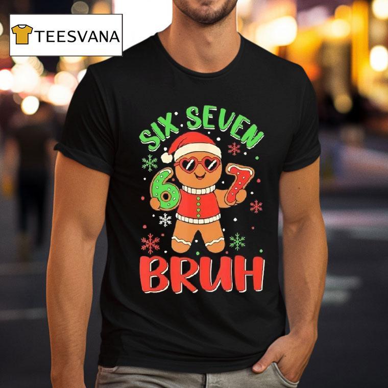 Gingerbread Holding Six Seven Bruh Christmas Costume T Shirt Gingerbread Holding Six Seven Bruh Christmas Costume T Shirt