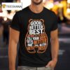 Good Better Best Never Let It Rest Quote Motivation Bears T Shirt