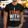 I Stand With Australia Pray For Bondi Australia T Shirt
