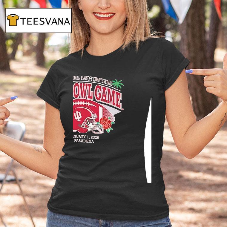 Indiana Hoosiers College Football Playoff Quarterfinal Rose Bowl Game T Shirt Indiana Hoosiers College Football Playoff Quarterfinal Rose Bowl Game T Shirt