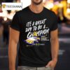 It S A Great Day To Be A Champion Football State Champions Avon Eagles T Shirt