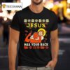 Jesus Has Your Back Funny Christmas Ugly T Shirt