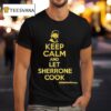 Keep Calm And Let Sherrone Cook Thomas T Shirt