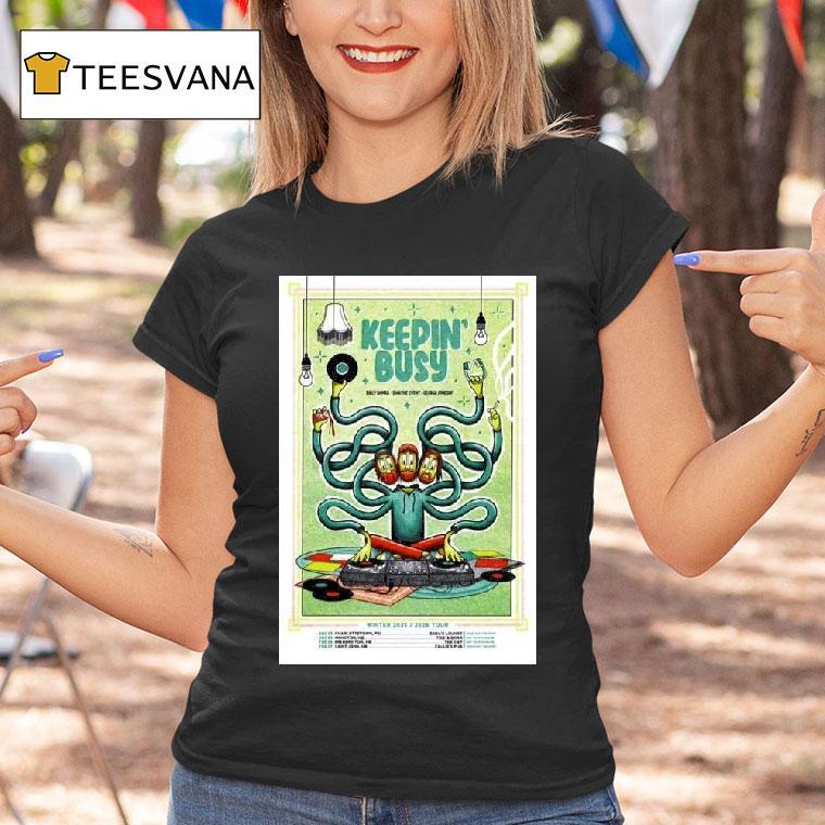 Keepin Busy Winter Tour Event T Shirt Keepin Busy Winter Tour Event T Shirt