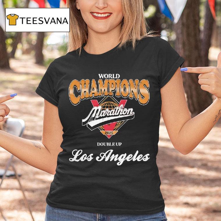 Los Angeles Marathon World Champions T Shirt Los Angeles Marathon World Champions T Shirt