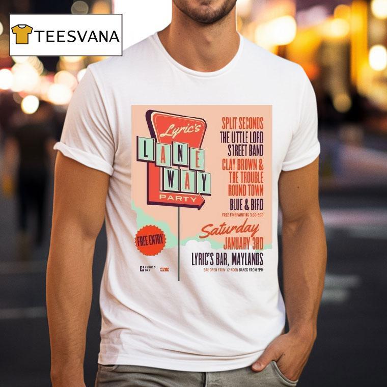 Lyric S Laneway Party January Lyric S Bar Maylands T Shirt Lyric S Laneway Party January Lyric S Bar Maylands T Shirt