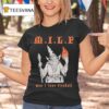 M I L F Man I Love Fireball T Shirt