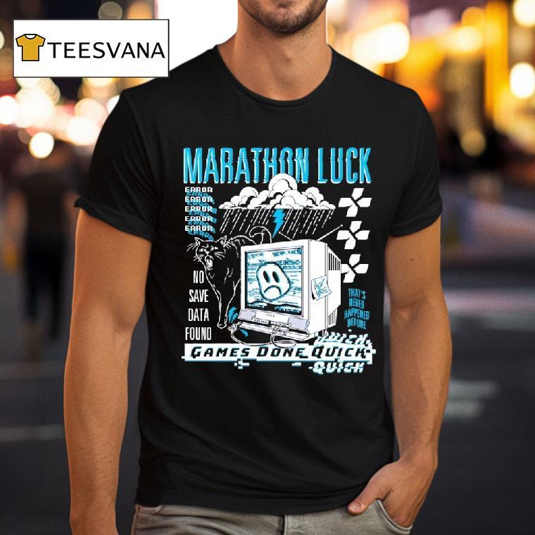 Marathon Luck Games Done Quick No Save Data Found T Shirt Marathon Luck Games Done Quick No Save Data Found T Shirt
