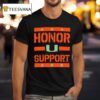 Miami Hurricanes Honor Suppor T Shirt