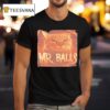 Mr Balls Ca T Shirt