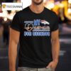 My Heart Beats For Denver Broncos Football T Shirt