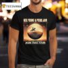 Neil Young And Pearl Jam Take Tour Citizen Dick Disco T Shirt