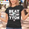 Ohio State Football Beat Ttun In The Game Helmet Logo T Shirt
