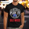 Ole Miss College Football Playoff Logo T Shirt