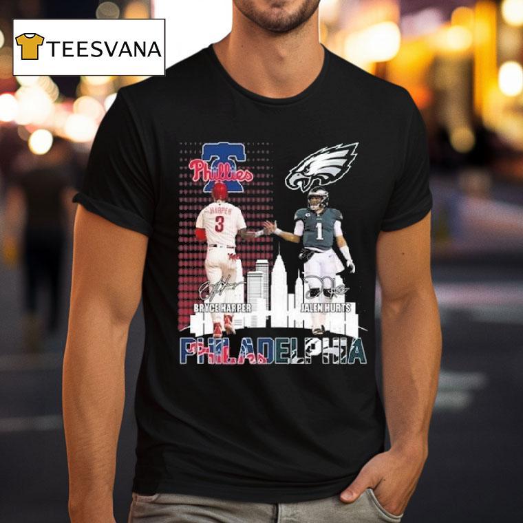 Philadelphia Phillies Bryce Harper And Philadelphia Eagles Jalen Hurts Skylines Signatures T Shirt Philadelphia Phillies Bryce Harper And Philadelphia Eagles Jalen Hurts Skylines Signatures T Shirt