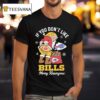 Santa If You Don T Like Buffalo Bills Merry Kissmyass Christmas T Shirt