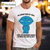 Stewie Griffin I Ve Grown Tired Of These Good Old Fashioned Values On Which We Used To Rely T Shirt