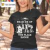 Stranger Things Beam Me Up This Place Sucks Graphic T Shirt