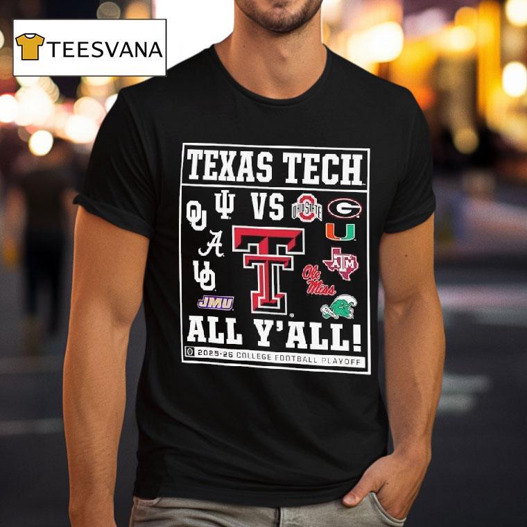 Texas Tech Cfp All Y All T Shirt Texas Tech Cfp All Y All T Shirt