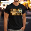 Veteran S Trash Talk Get The Demons Ou T Shirt