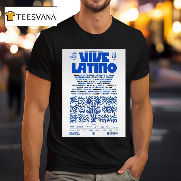 Vive Latino Espacio Expo Zaragoza September T Shirt Vive Latino Espacio Expo Zaragoza September T Shirt
