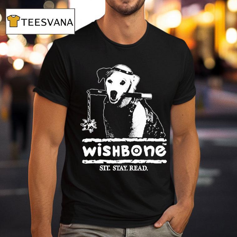 Wishbone Sit Stay Read T Shirt Wishbone Sit Stay Read T Shirt